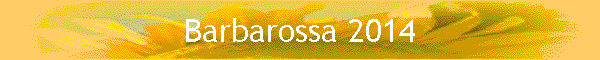 Barbarossa 2014