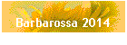 Barbarossa 2014