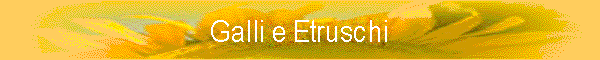 Galli e Etruschi