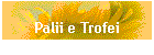 Palii e Trofei