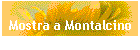 Mostra a Montalcino